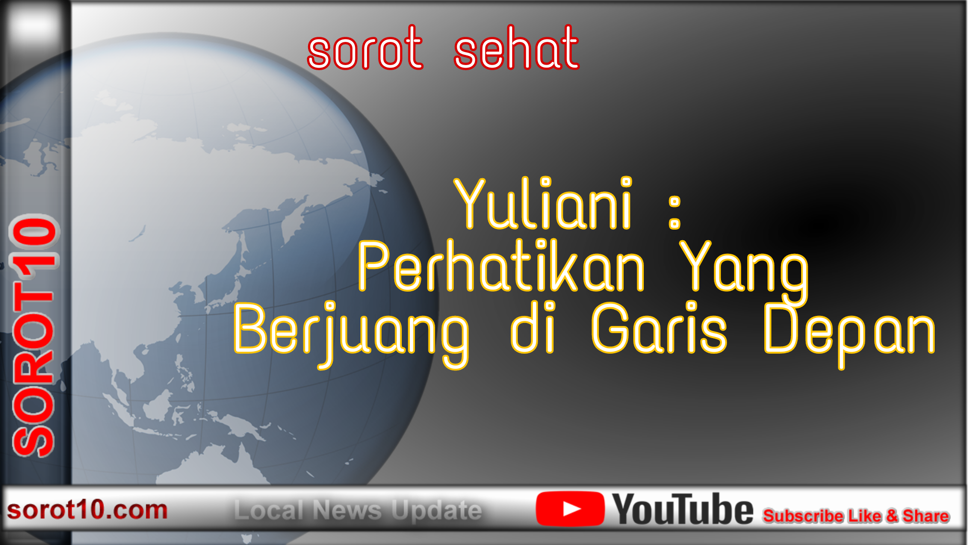 Yuliani : Perhatikan Yang Berjuang di Garis Depan